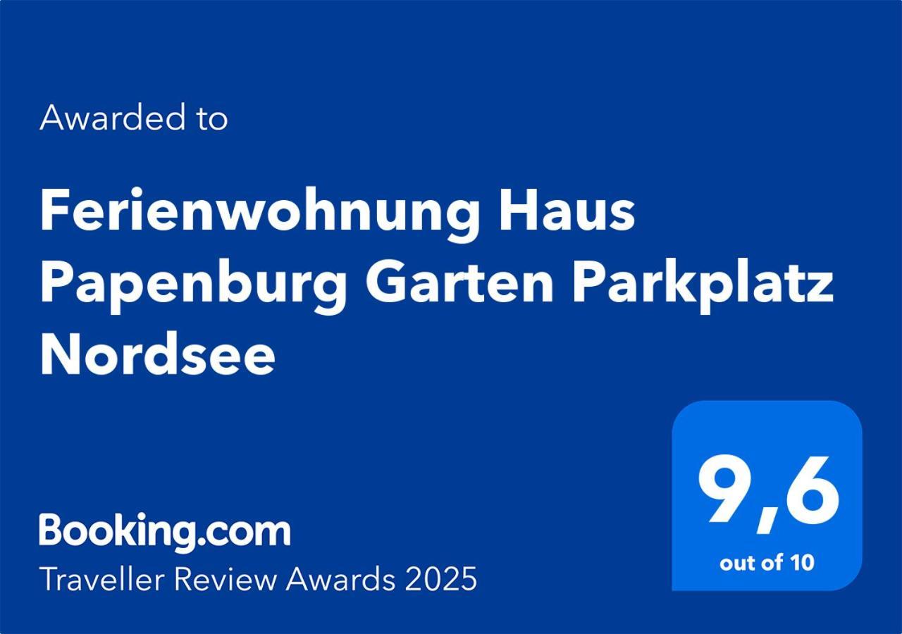 Ferienwohnung Haus Papenburg Garten Parkplatz Nordsee 外观 照片